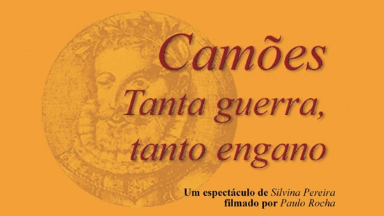 Camões – Tanta Guerra, Tanto Engano (2005)