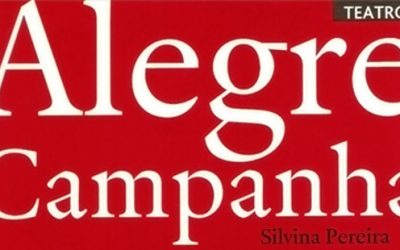 Alegre Campanha. Uma dramaturgia de textos jornalísticos de Eça de Queirós (2006)